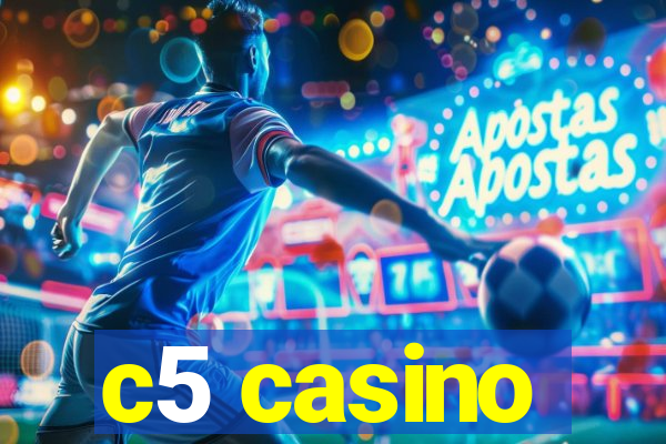 c5 casino